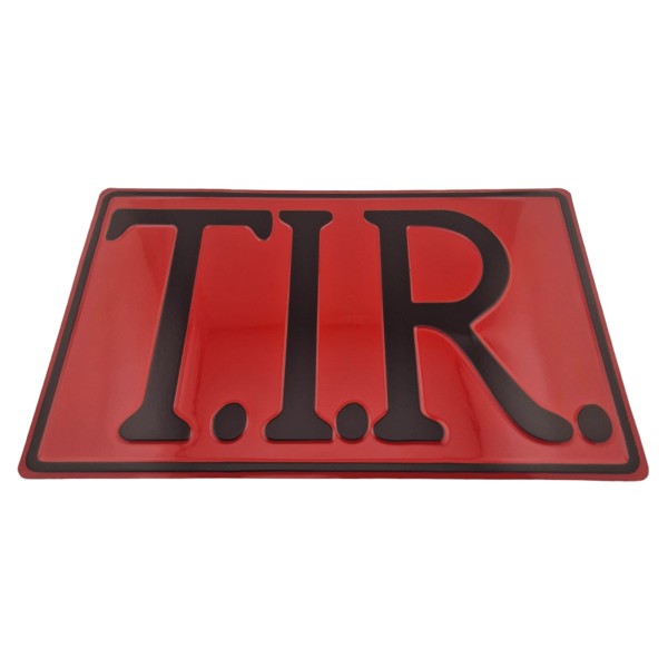 T.I.R. sign 40x25cm - Red with black print